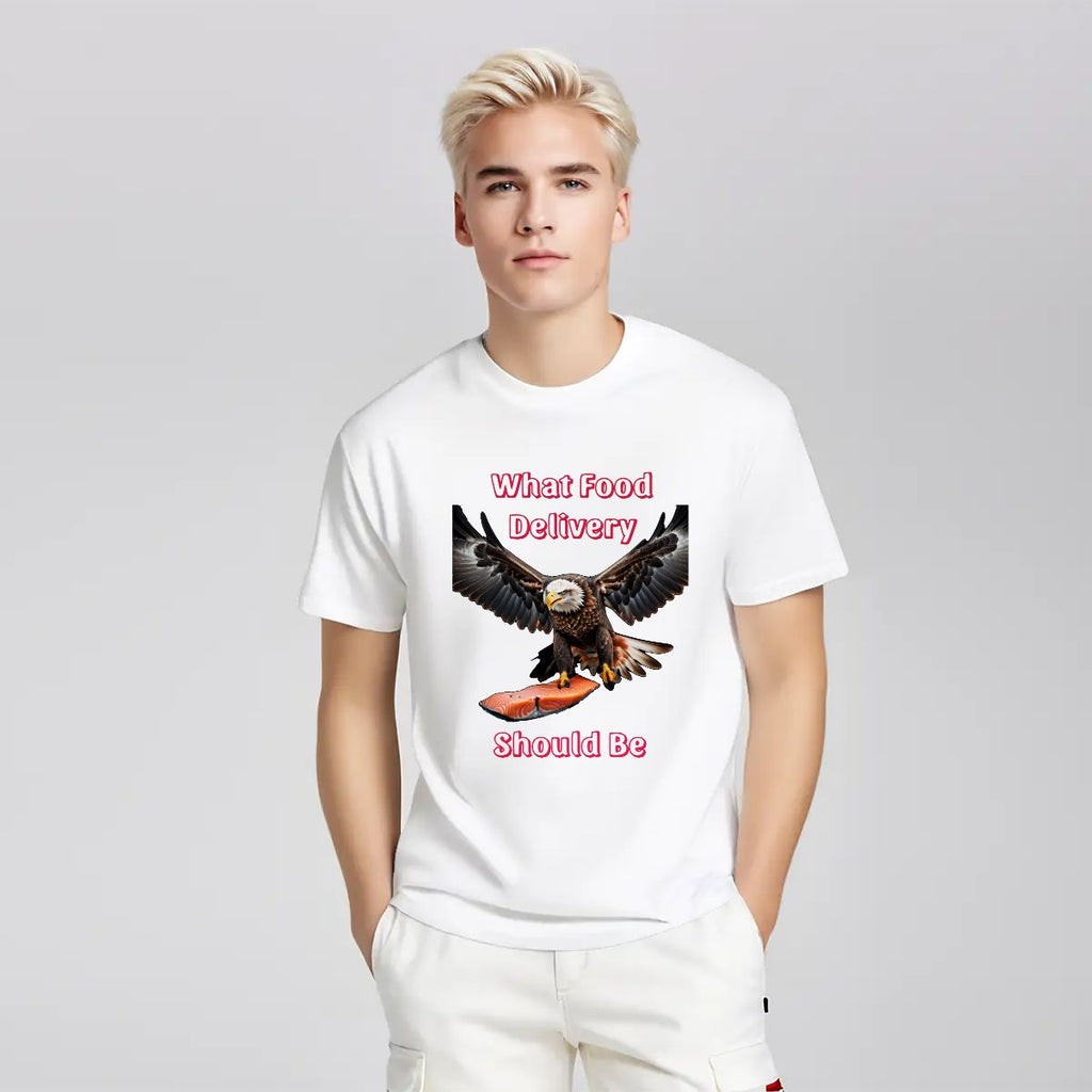 What food delivery should be - eagle graphic tee- humorous t shirt