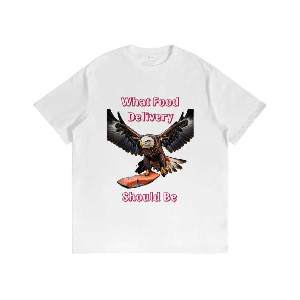 What food delivery should be - eagle graphic tee- humorous t shirt
